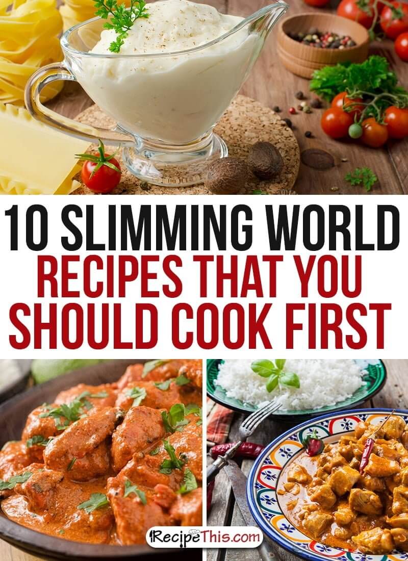 Slimming World Recipes | Top 10 Slimming World Recipes You Should Cook First from RecipeThis.com