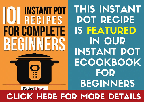 Instant Pot Basics for Beginners  Instant Pot 101 < The Love of Spice