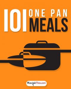Marketplace | 101 One Pan Meals from RecipeThis.com