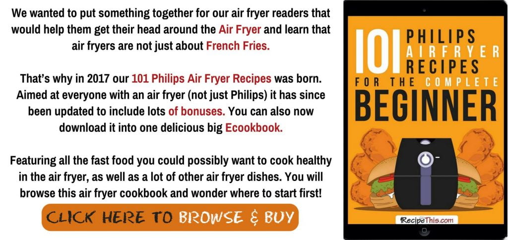 101 Philips Air Fryer Recipes For Beginners Guide