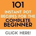 Affiliate 101 Instant Pot Recipes For Beginners Today