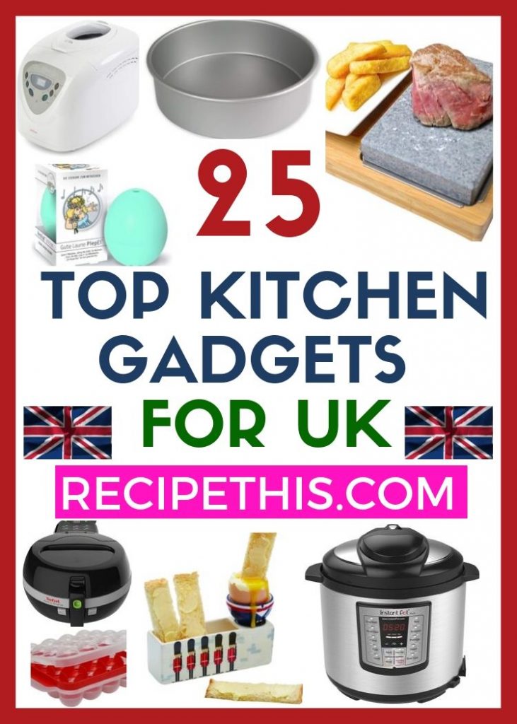 25 Best Kitchen Gadgets For The uk at recipethis.com