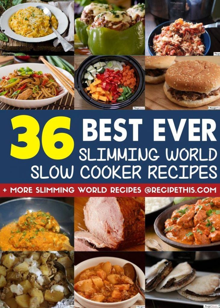 36 best ever slimming world slow cooker recipes