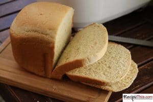 How To Make Bread In A Bread Maker?