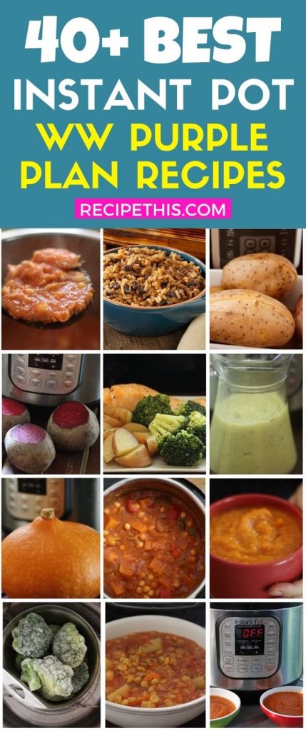 40 plus weight watchers purple plan instant pot recipes