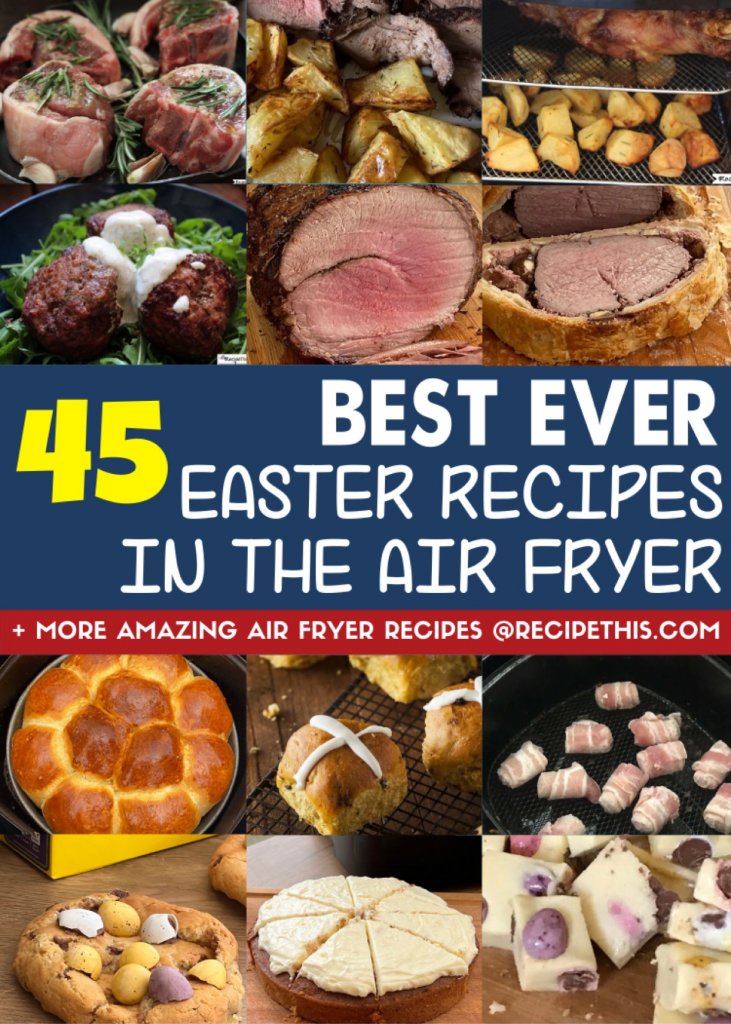 45 best ever air fryer easter recipes