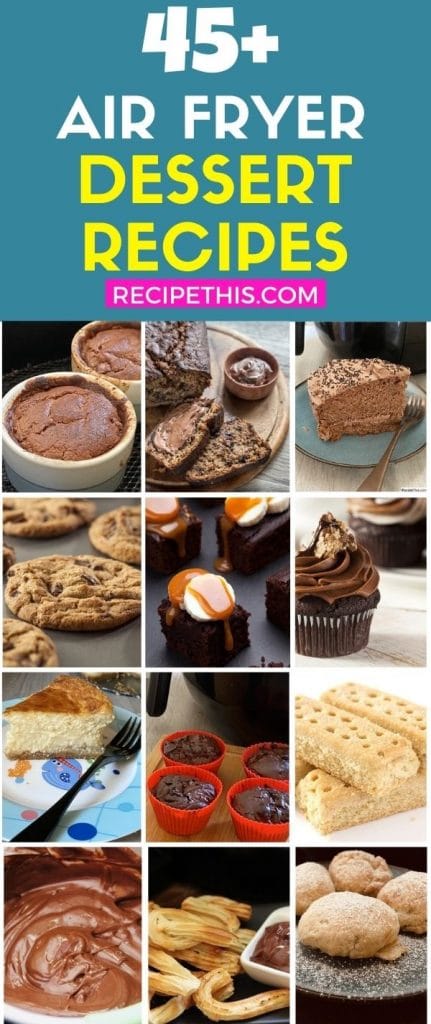 45 plus best ever air fryer dessert recipes