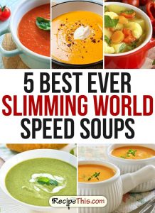 Slimming World | The best Slimming World soup Recipes brought to you by RecipeThis.com