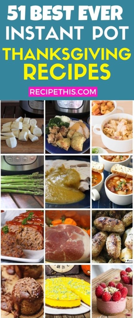 51 best instant pot pressure cooker thanksgiving recipes