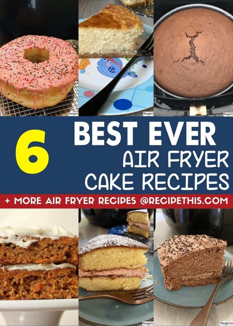 Recipe This Air Fryer Cake Recipes