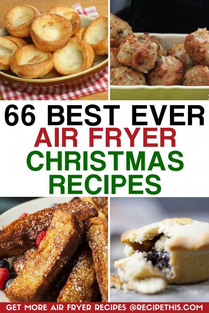 66 best ever air fryer christmas recipes at recipethis.com