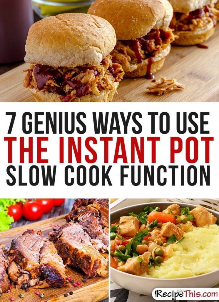 Instant Pot Recipes | My 7 favourite ways to use the Instant Pot Slow Cook function that I just can’t stop cooking from RecipeThis.com