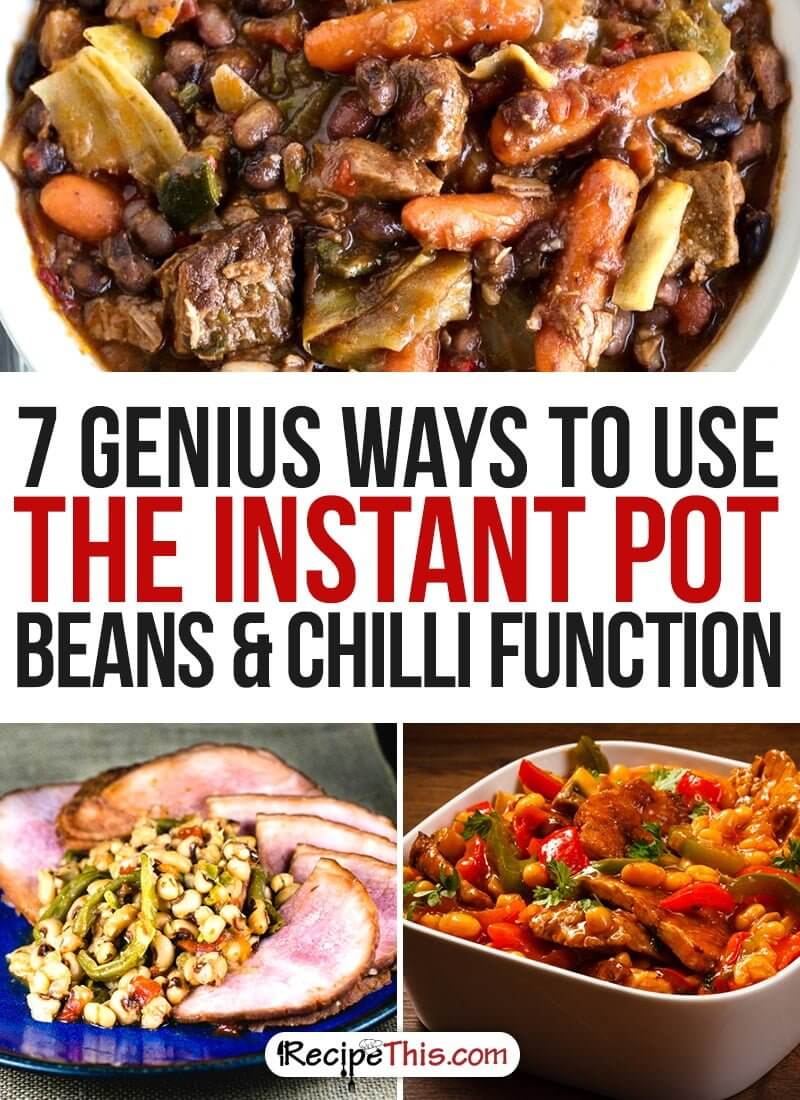 Instant Pot Recipes | My 7 favourite ways to use the Instant Pot bean and chilli function that I just can’t stop cooking from RecipeThis.com