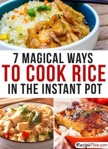 Instant Pot Recipes | My 7 favourite ways to use the Instant Pot rice function that I just can’t stop cooking from RecipeThis.com