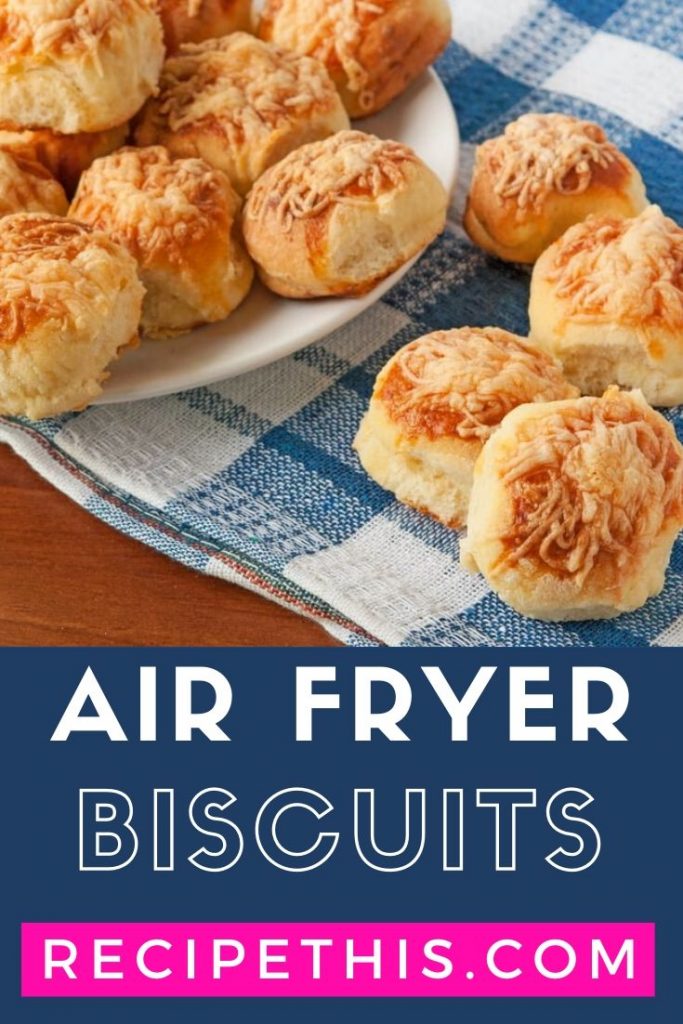 Air Fryer Biscuits at recipethis.com
