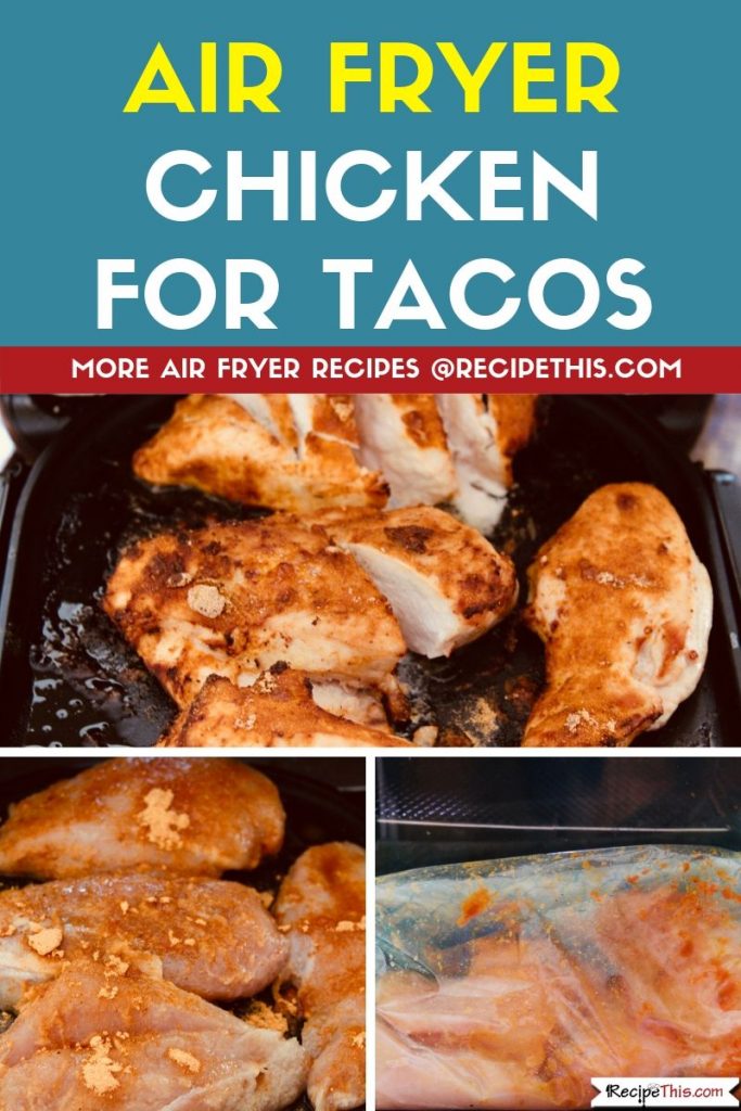 Air Fryer Chicken For Tacos step by step