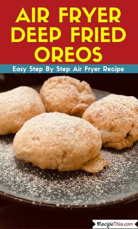 Air Fryer Deep Fried Oreos