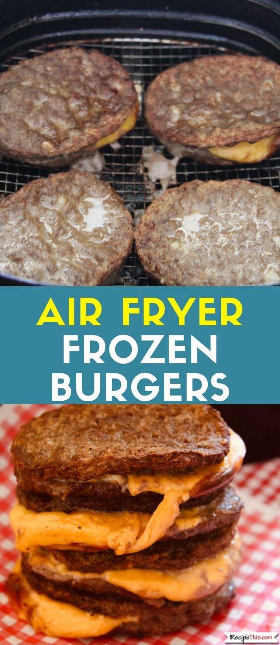 Recipe This Air Fryer Frozen Burgers