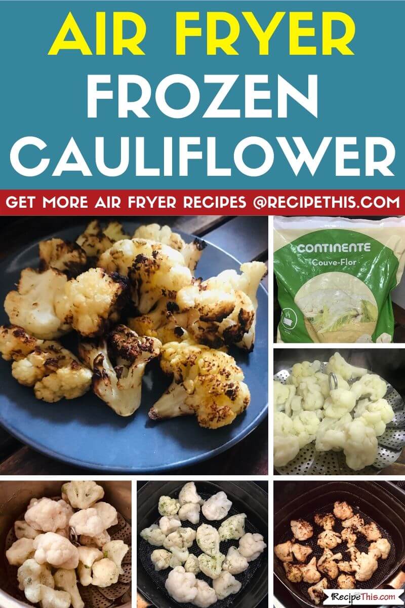Recipe This Air Fryer Frozen Cauliflower