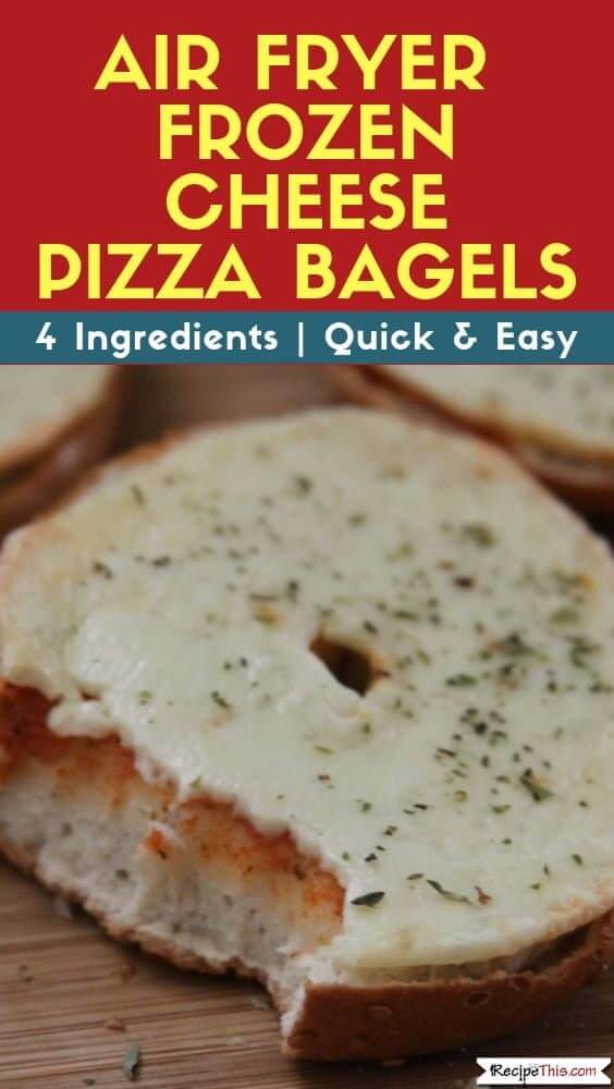 Air Fryer Frozen Cheese Pizza Bagels