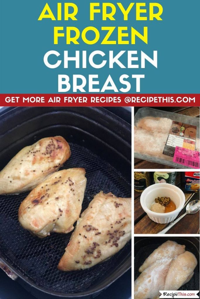 Air Fryer Frozen Chicken Breast step by step