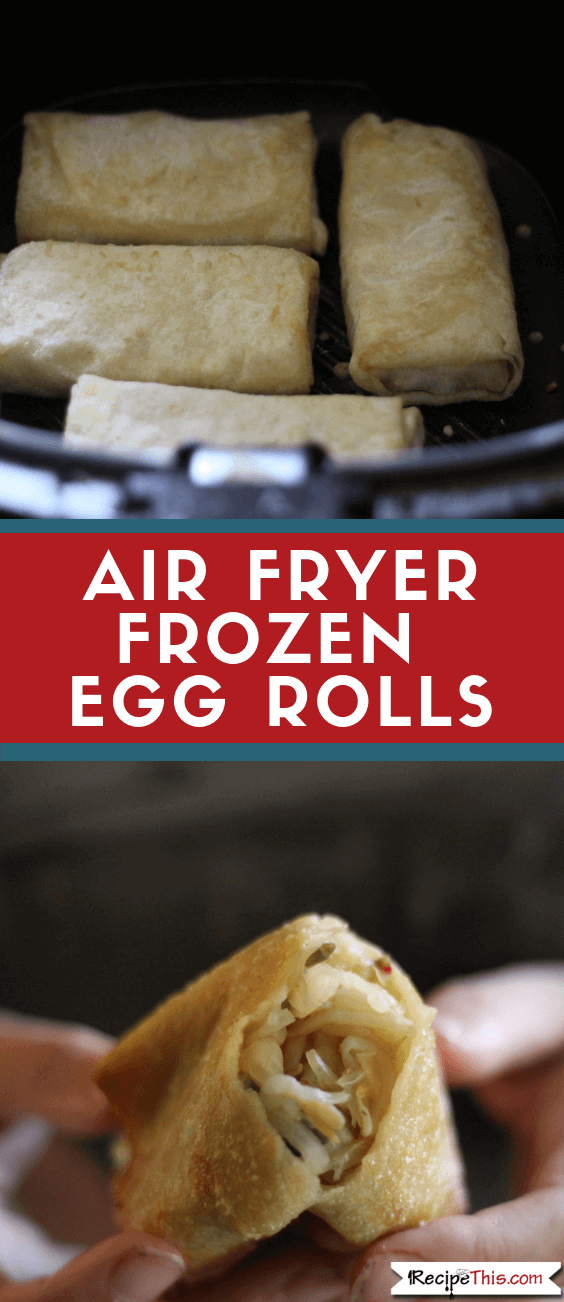 Air Fryer Frozen Egg Rolls