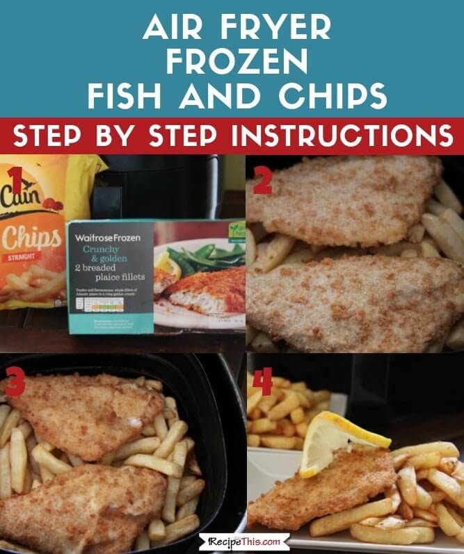 Air Fryer Frozen Fish And Chips