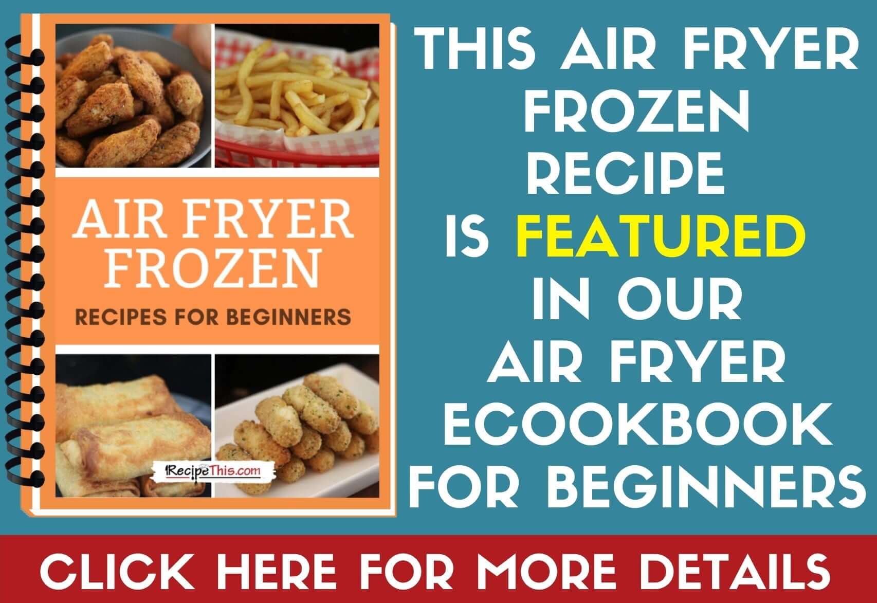 Air Fryer Frozen Food For Beginners Ebook Page