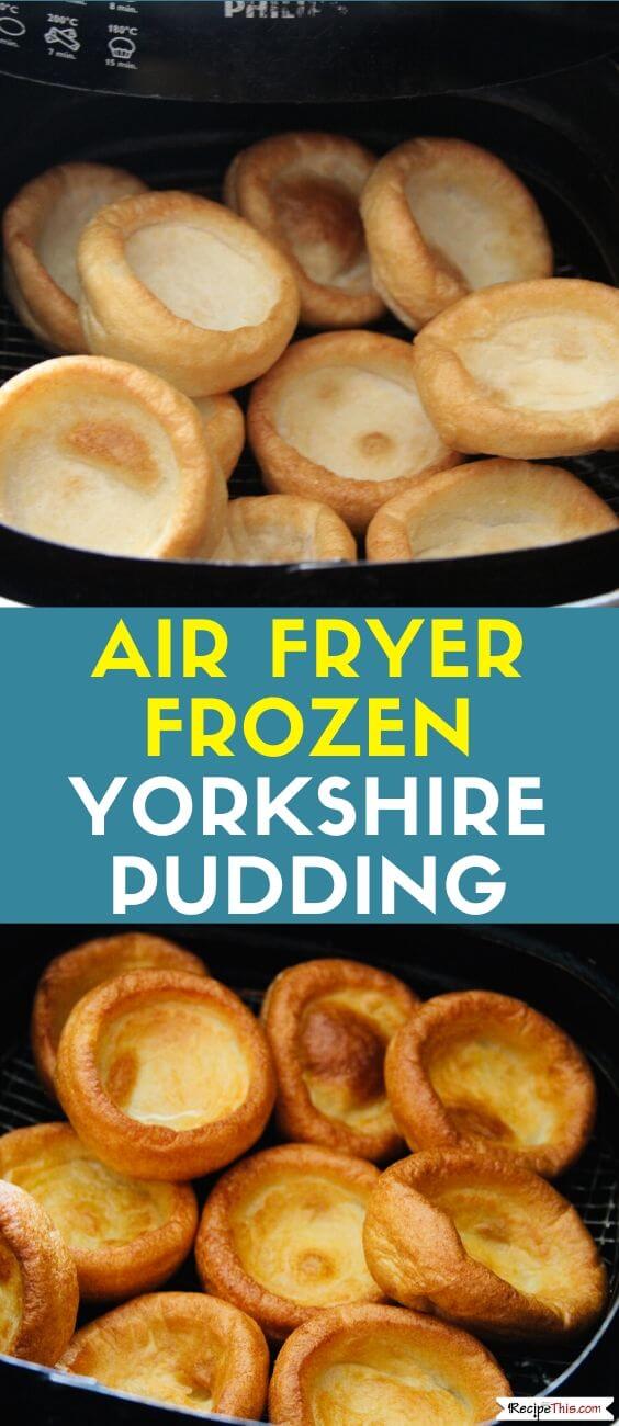 Best Ever Yorkshire Pudding In The Air Fryer | Recipe This