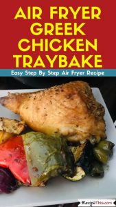 Air Fryer Greek Chicken Traybake