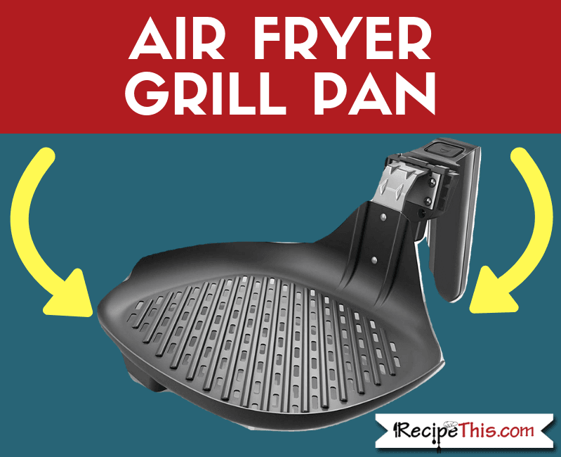 Air Fryer Grill Pan