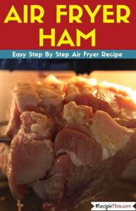 Air Fryer Ham