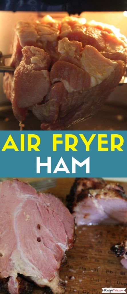 Air Fryer Ham recipe