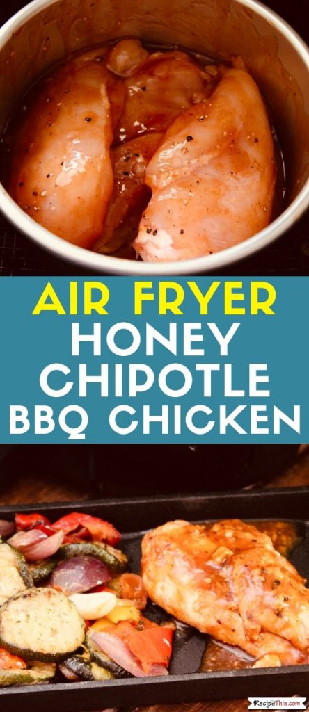 Air Fryer Honey Chipotle BBQ Chicken