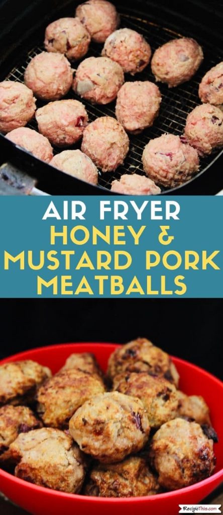 Air Fryer Honey & Mustard Pork Meatballs