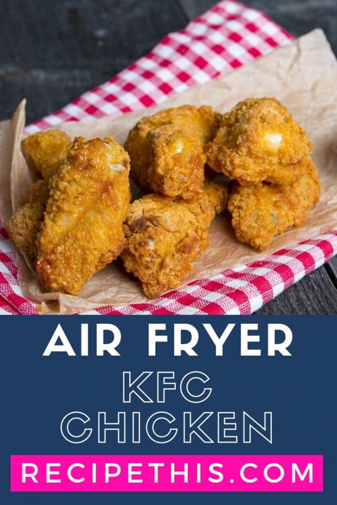 Air Fryer KFC Chicken at recipethis.com