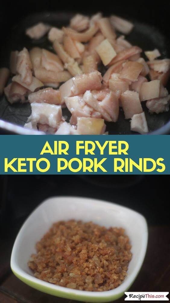 How To Cook Keto Pork Rinds In The Air Fryer