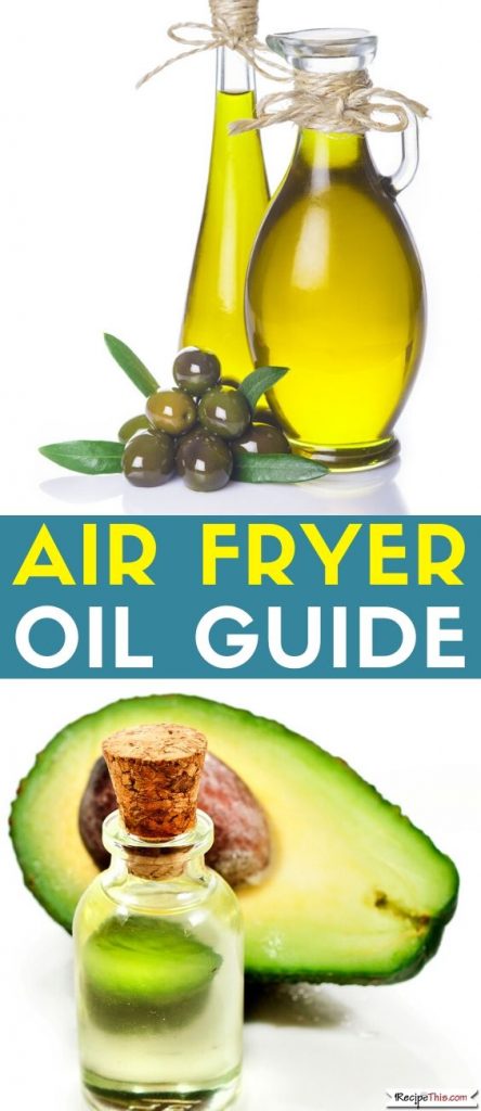 Air Fryer Oil Guide