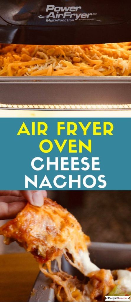 Air Fryer Oven Cheese Nachos recipe