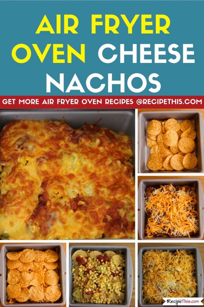 Air Fryer Oven Cheese Nachos step by step