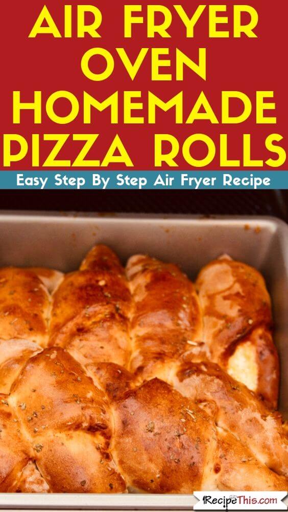 Recipe This | Air Fryer Oven Pizza Rolls