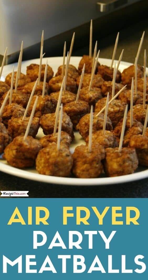Recipe This Air Fryer Party Meatballs