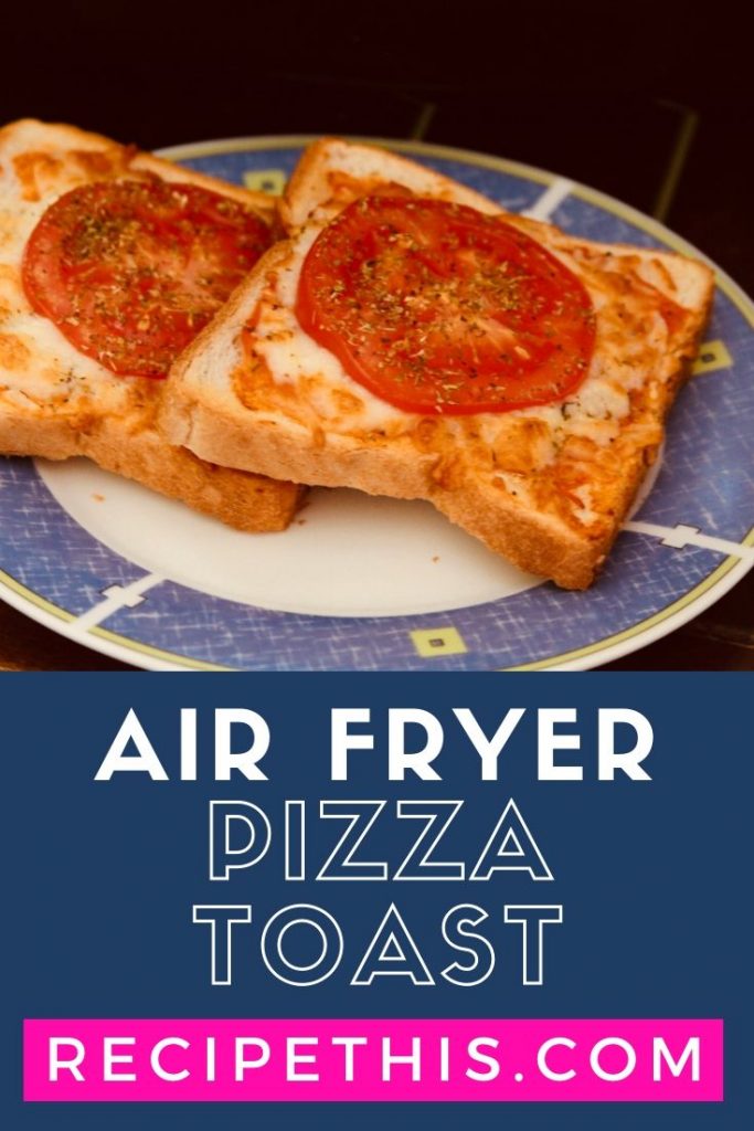 Air Fryer Pizza Toast at recipethis.com