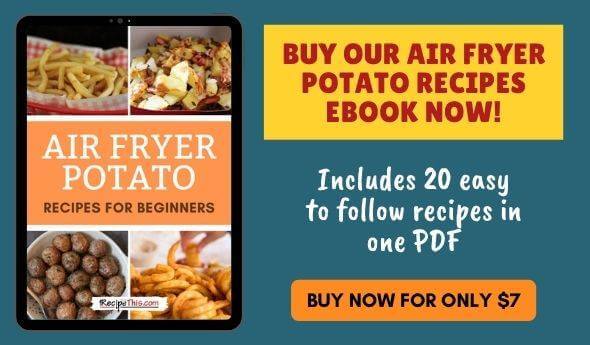 Air Fryer Potato Recipes Ebook