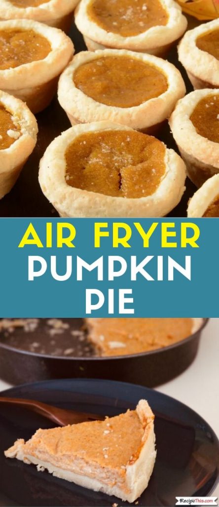 Air Fryer Pumpkin Pie recipe