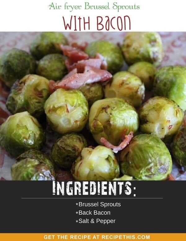 Air Fryer Brussel Sprouts With Bacon. An easy take on air fryer brussel sprouts that you and your family will love.