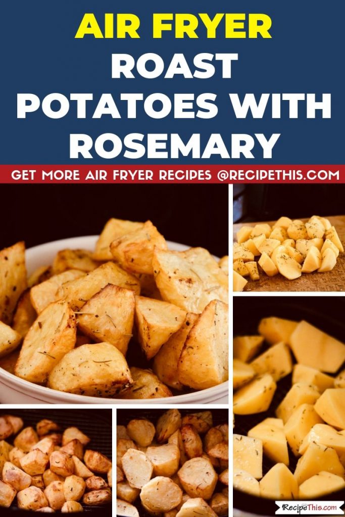 Air Fryer Roast Potatoes With Rosemary step by step
