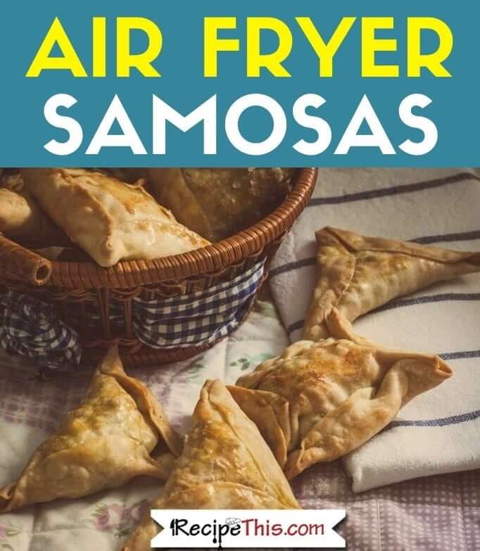Air Fryer Samosas recipe