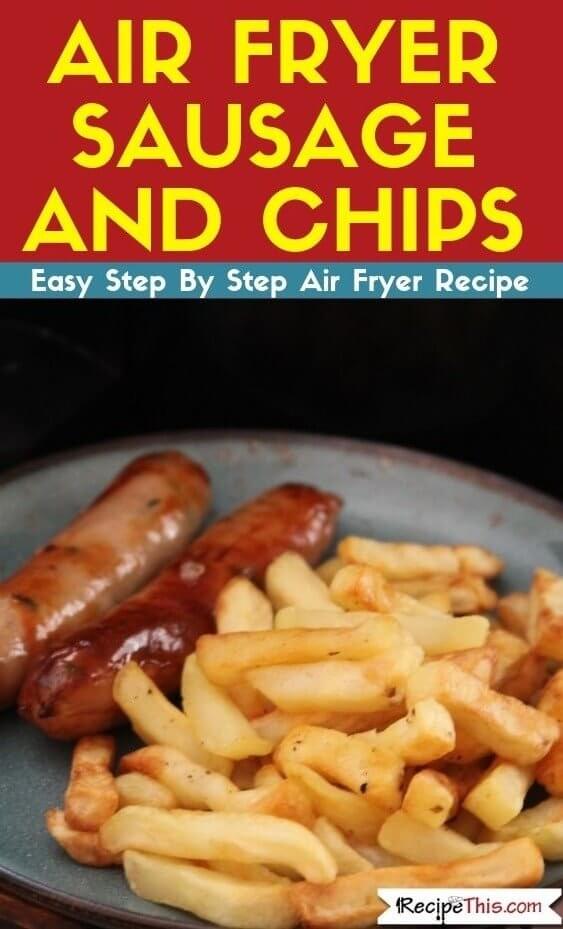 Air Fryer Sausage And Chips air fryer recipe