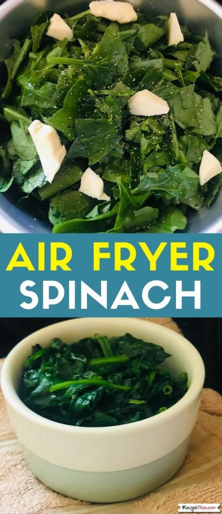 Air Fryer Spinach recipe